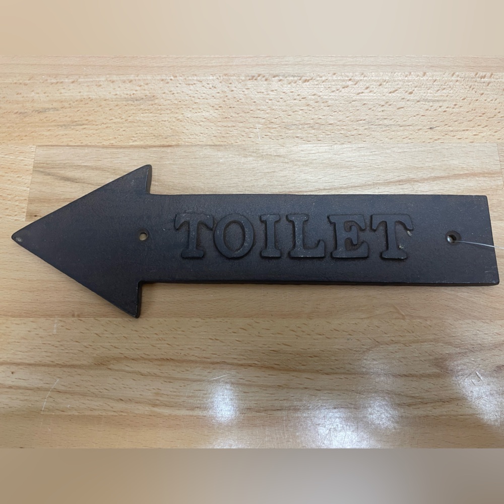 Cast Iron “Toilet” Sign, Aged Finish, Left Facing Arrow. New 11 5/8” x 4” Sign.